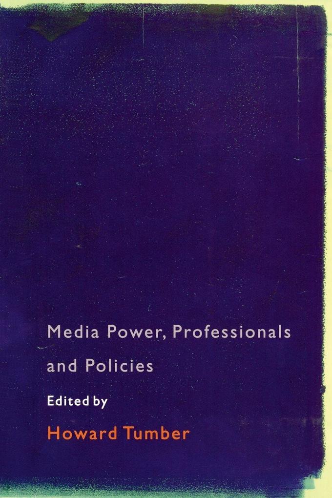 Media Power Professionals and Policies