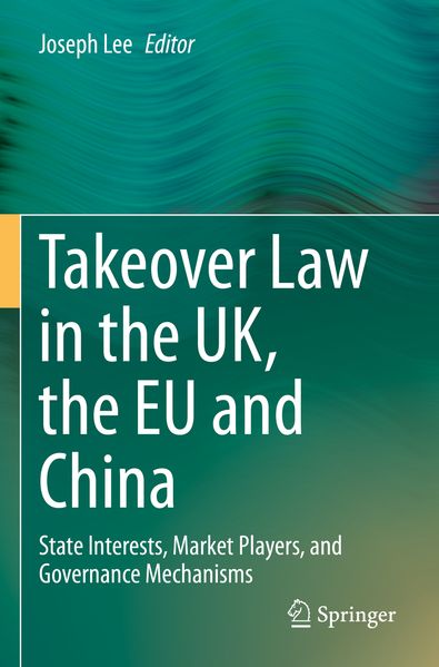Takeover Law in the UK the EU and China