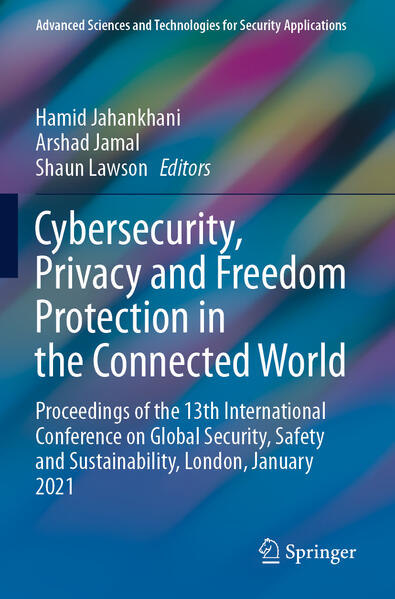 Cybersecurity Privacy and Freedom Protection in the Connected World