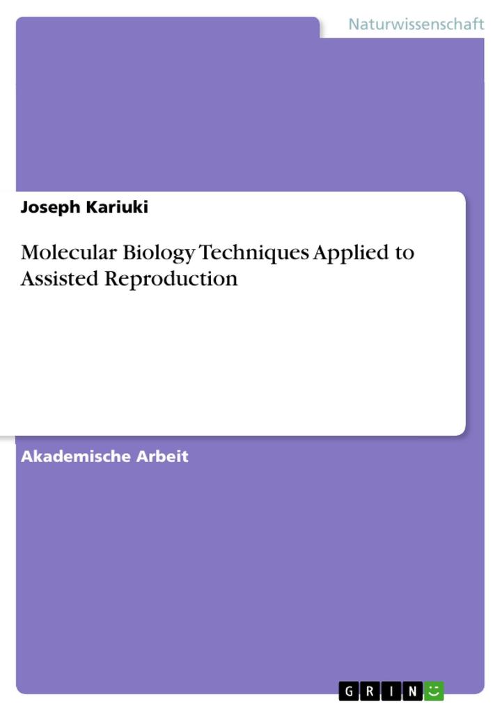 Molecular Biology Techniques Applied to Assisted Reproduction