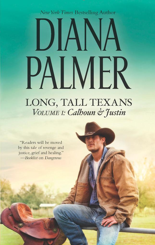 Long Tall Texans Vol. I: Calhoun & Justin