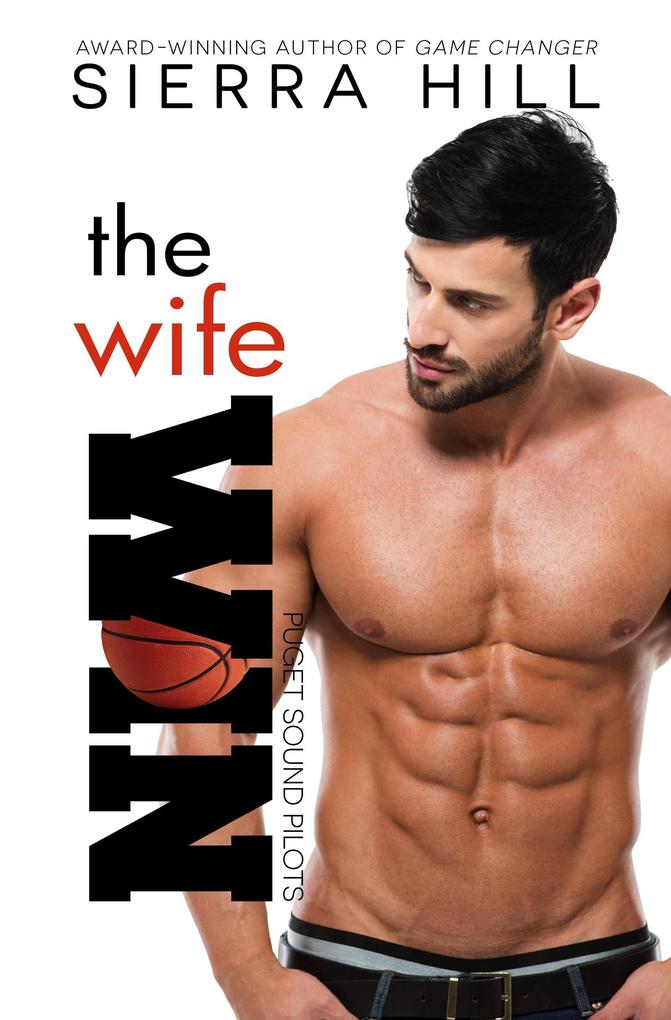 The Wife Win (Puget Sound Pilots Series #2)