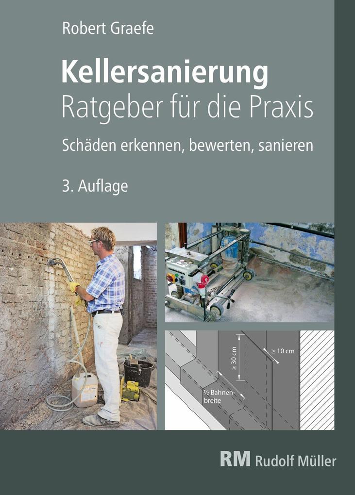 Kellersanierung - Ratgeber für die Praxis - E-Book (PDF)