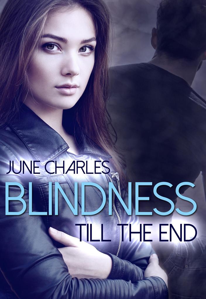 Blindness: Till the End