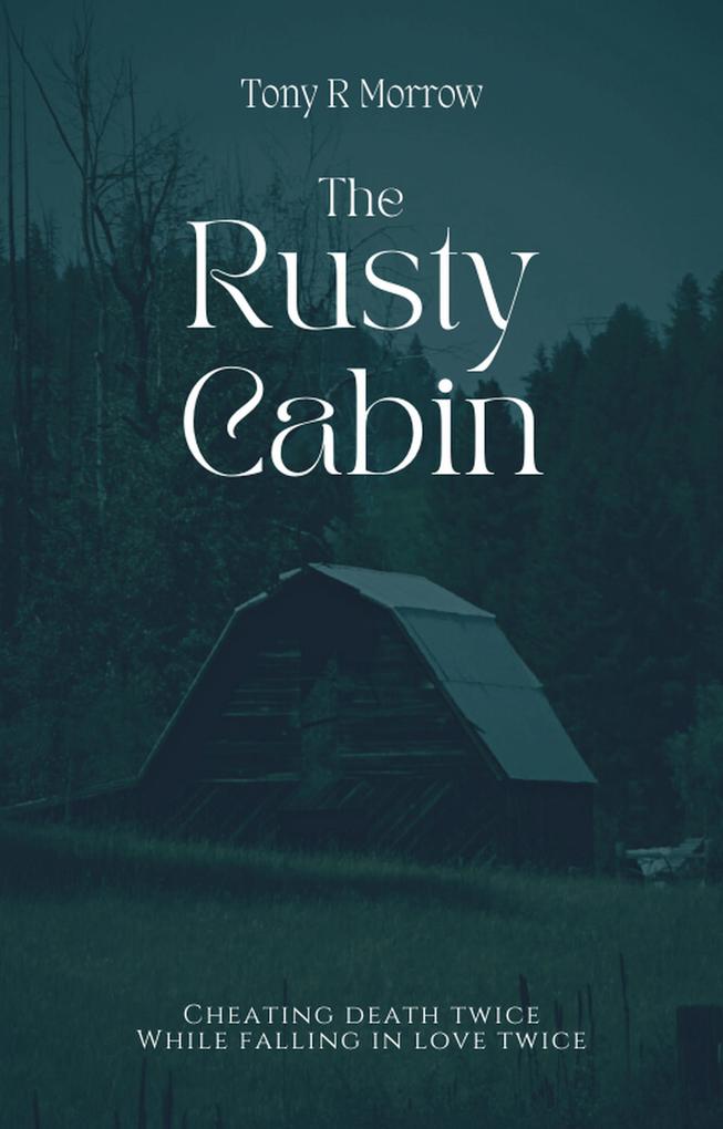 The Rusty Cabin (FBI agent Jake Bellini series #1)