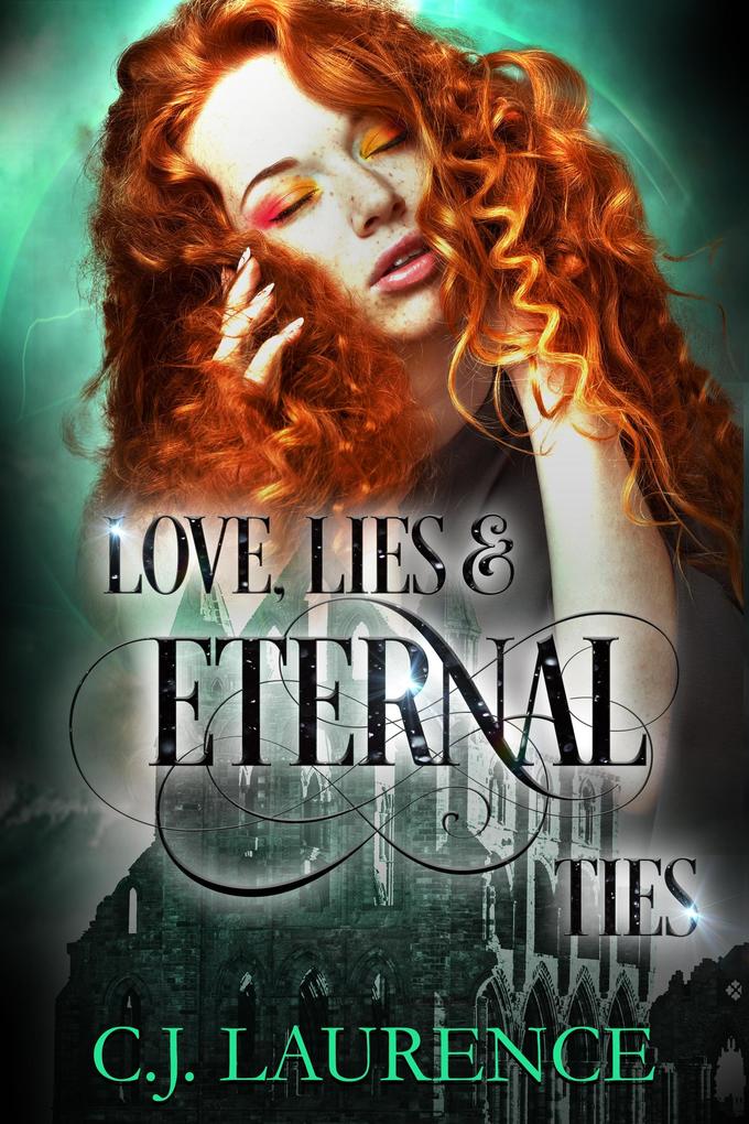 Love Lies & Eternal Ties (Love Lies & Ties #3)