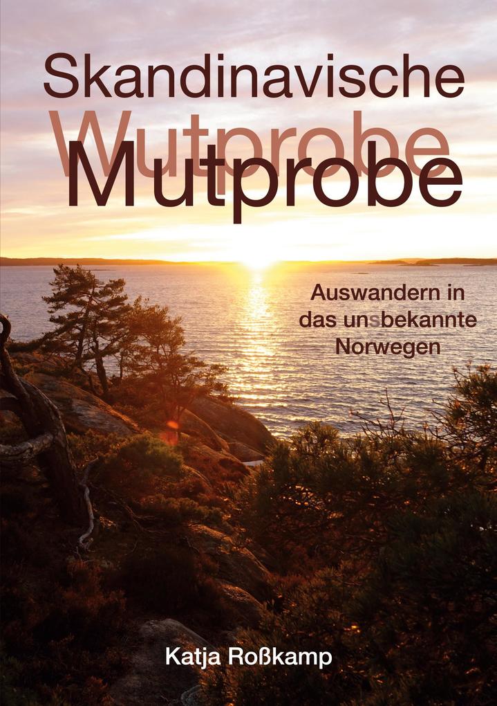 Skandinavische Mutprobe