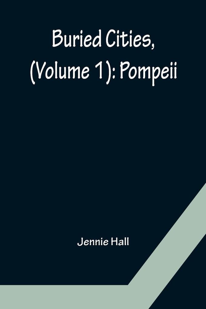 Buried Cities (Volume 1)