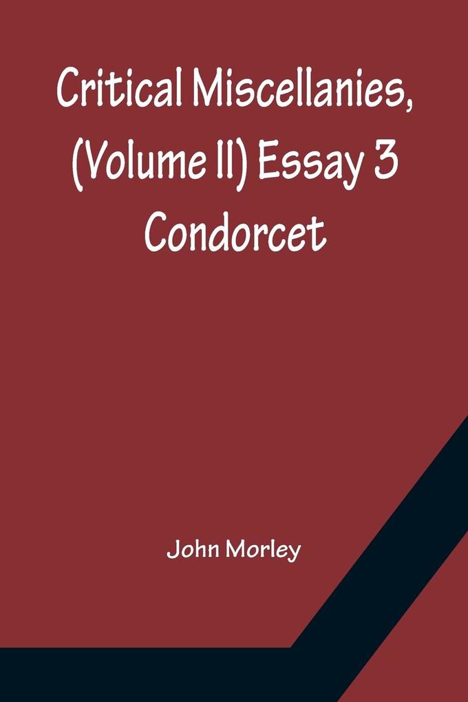 Critical Miscellanies (Volume II) Essay 3