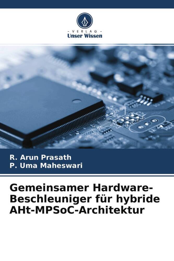 Gemeinsamer Hardware-Beschleuniger für hybride AHt-MPSoC-Architektur