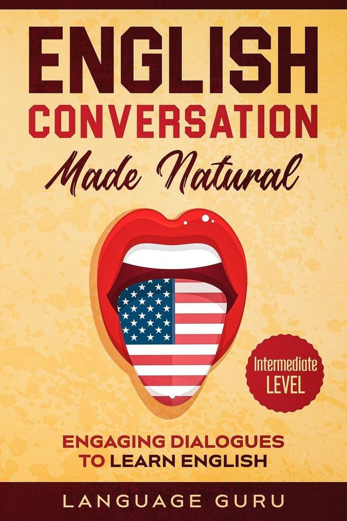 Language Mastery Publishing English Conversation Made Natural