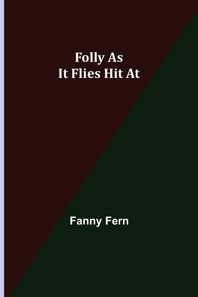 Folly as It Flies Hit At