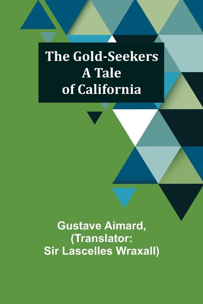 The Gold-Seekers