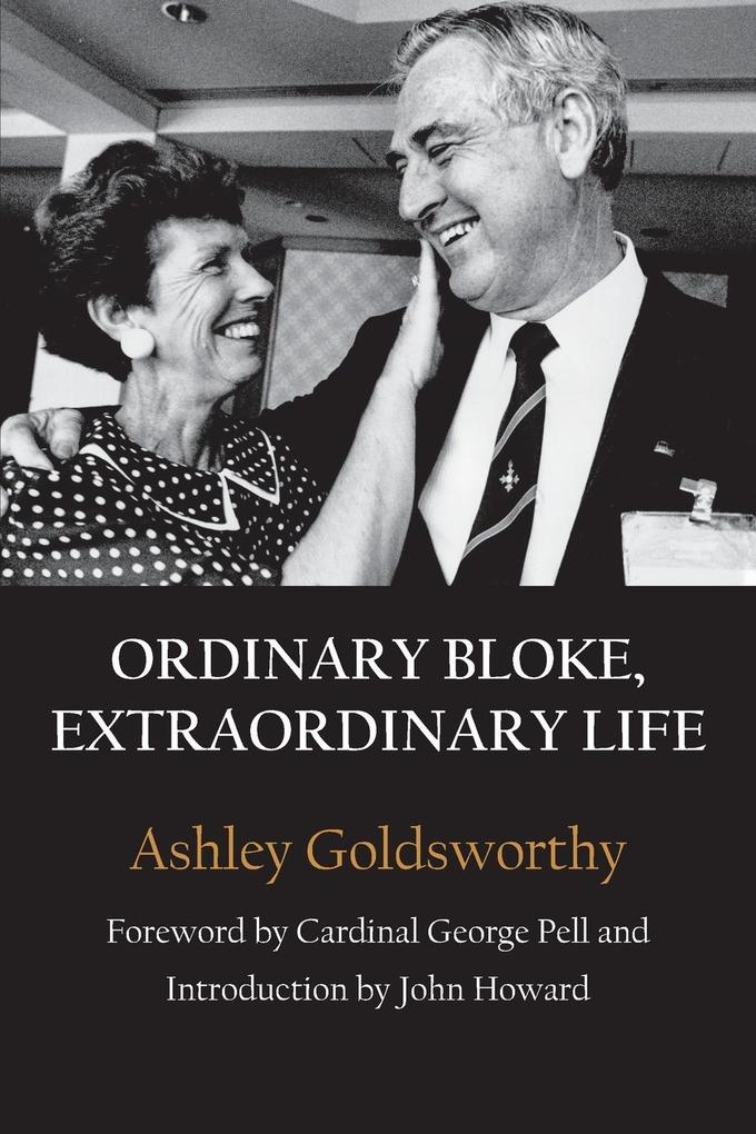 ORDINARY BLOKE EXTRAORDINARY LIFE
