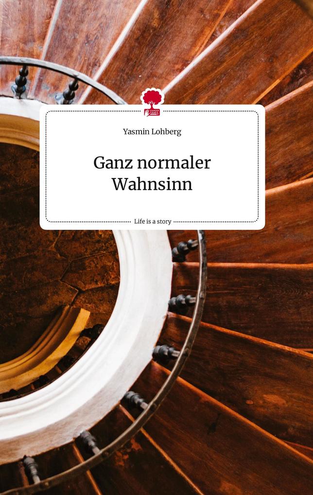 Image of Ganz normaler Wahnsinn. Life is a Story - story.one