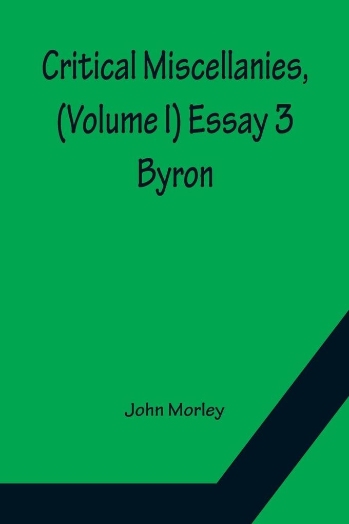Critical Miscellanies (Volume I) Essay 3