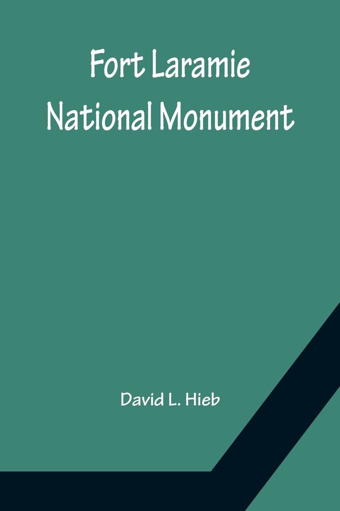 Fort Laramie National Monument