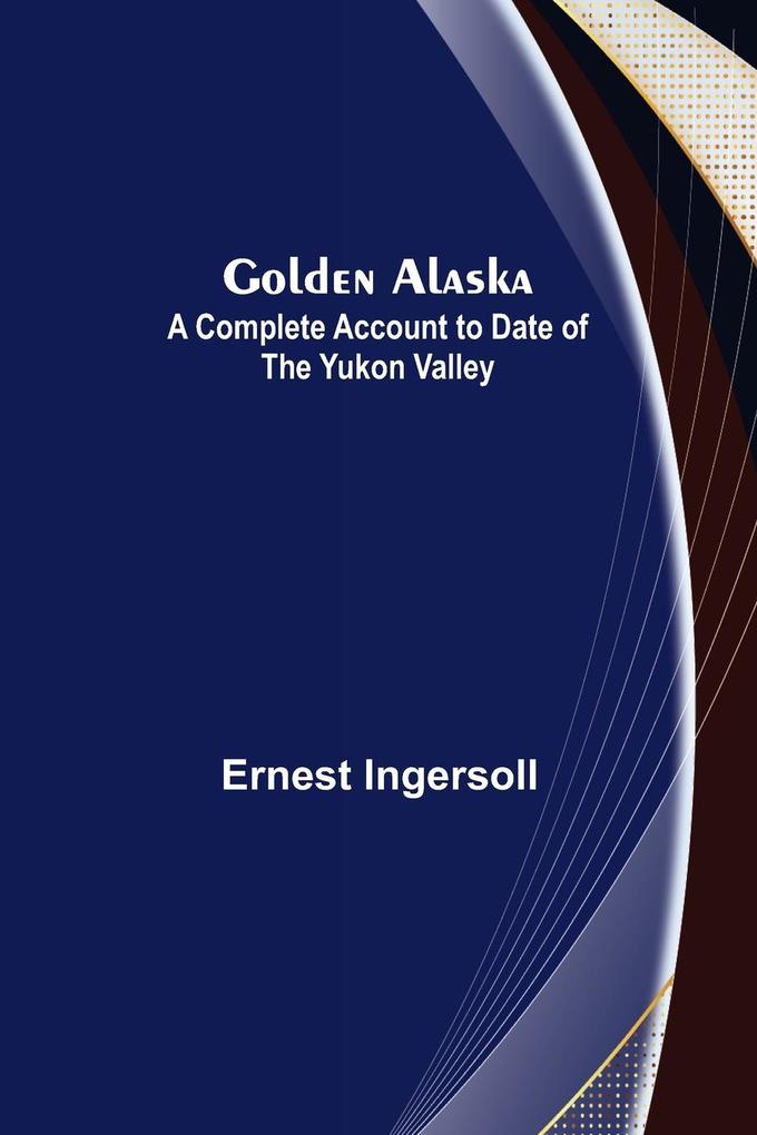 Golden Alaska