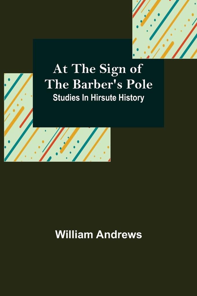 At the Sign of the Barber‘s Pole