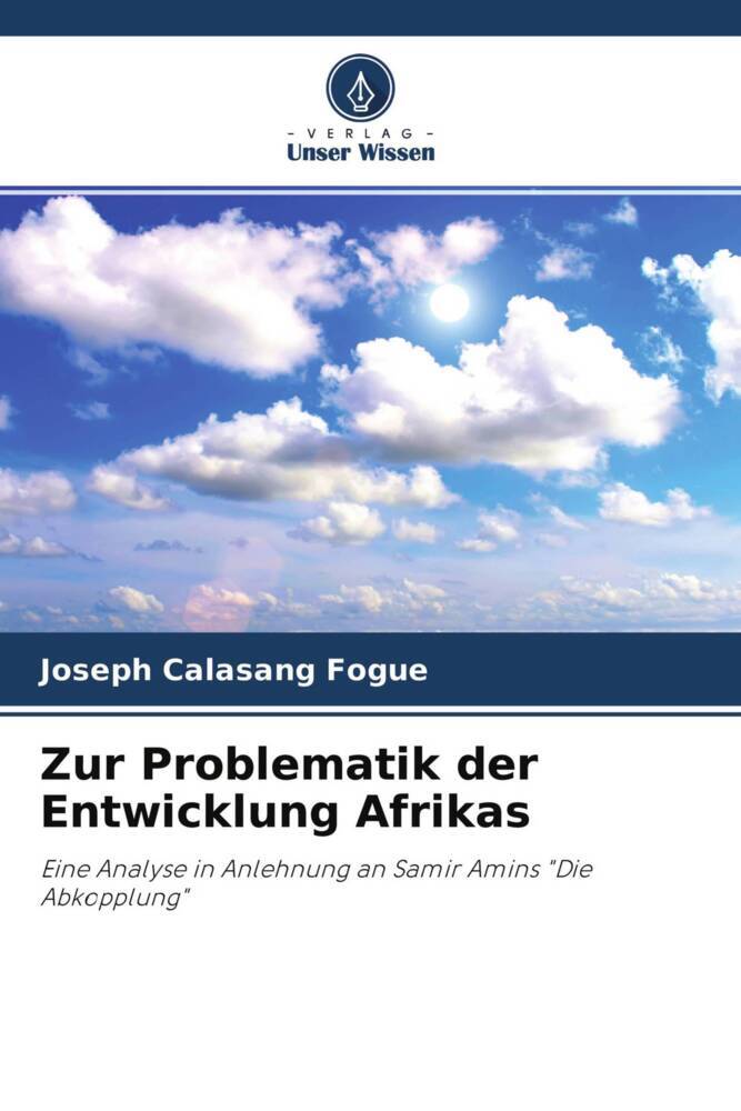 Zur Problematik der Entwicklung Afrikas