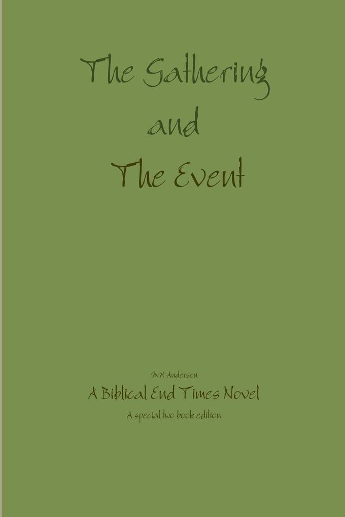 The Gathering and The Event