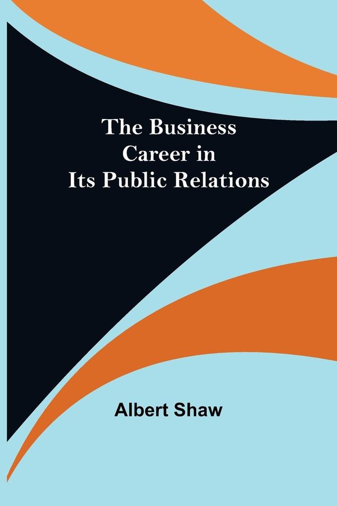 The business career in its public relations