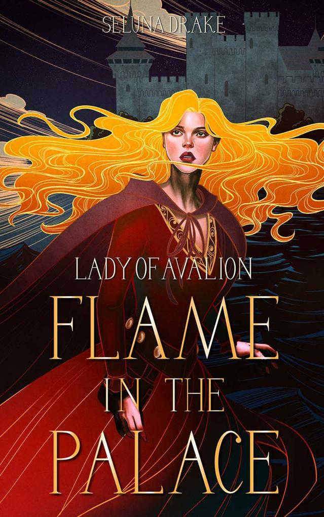 Flame in the Palace (Lady of Avalion #1)