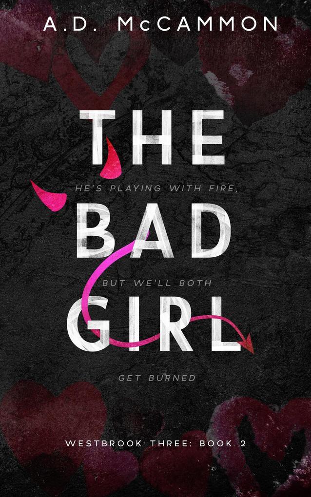 The Bad Girl (Westbrook three #2)