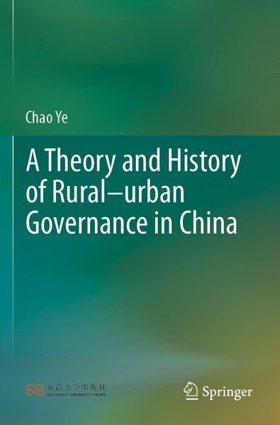 A Theory and History of Rural-urban Governance in China