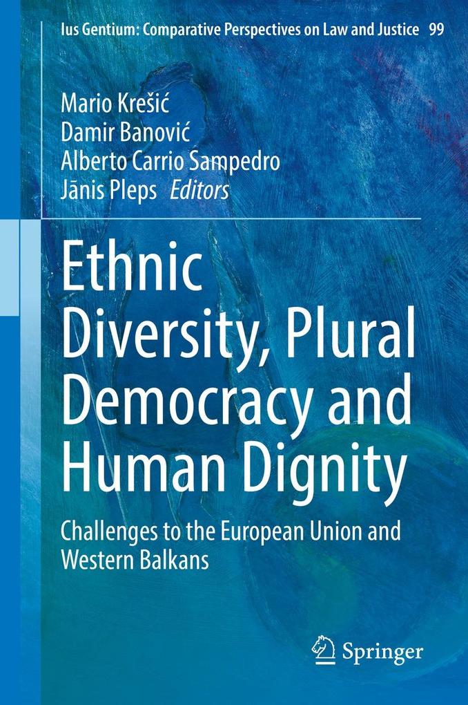 Ethnic Diversity Plural Democracy and Human Dignity