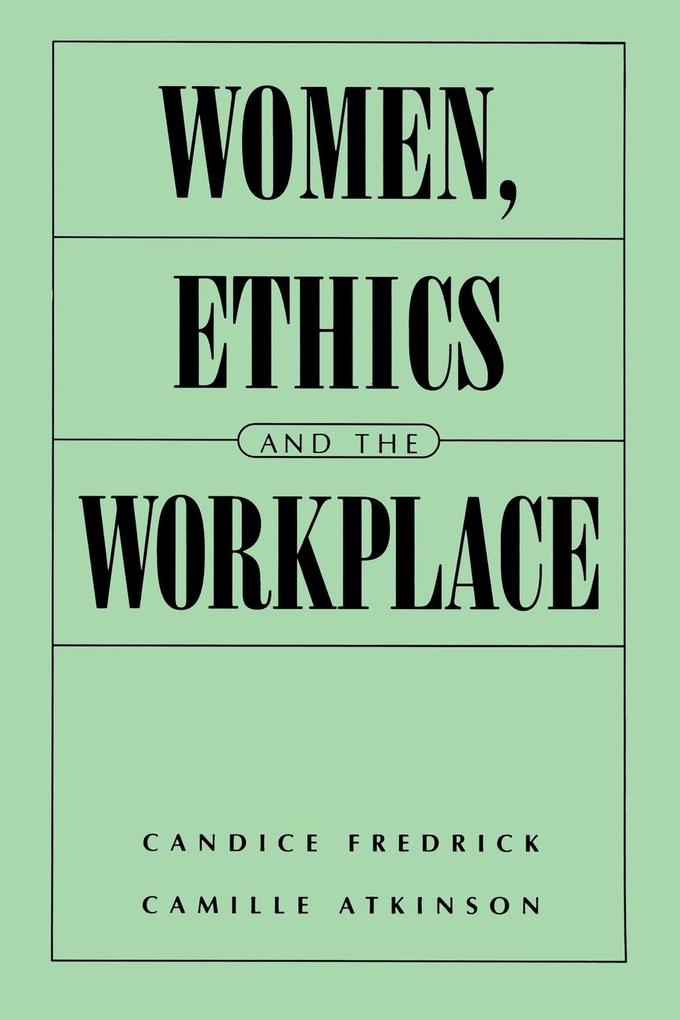 Women Ethics and the Workplace