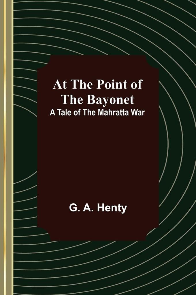 At the Point of the Bayonet