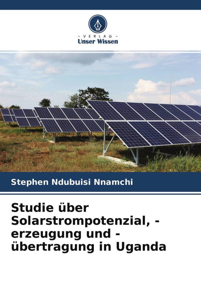 Studie über Solarstrompotenzial -erzeugung und -übertragung in Uganda