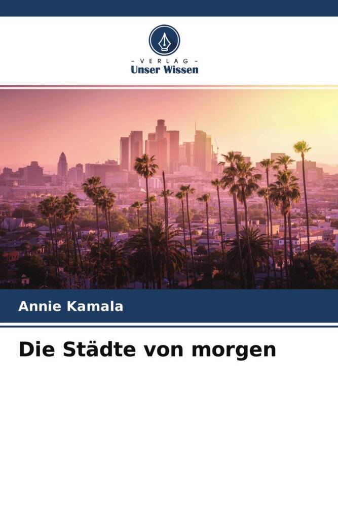 Die Städte von morgen