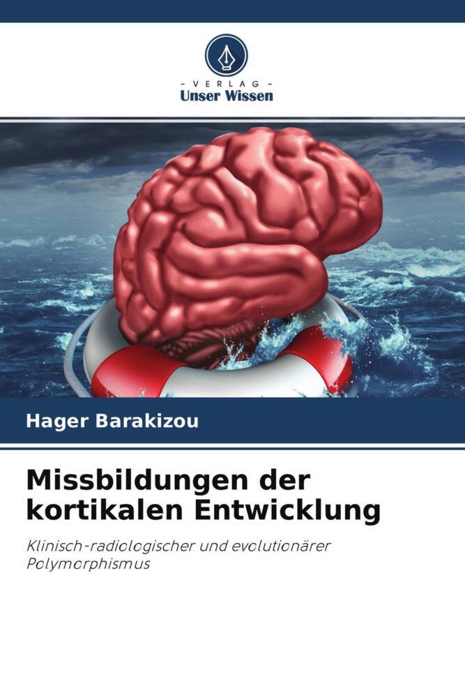 Missbildungen der kortikalen Entwicklung