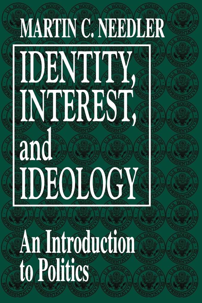 Identity Interest and Ideology