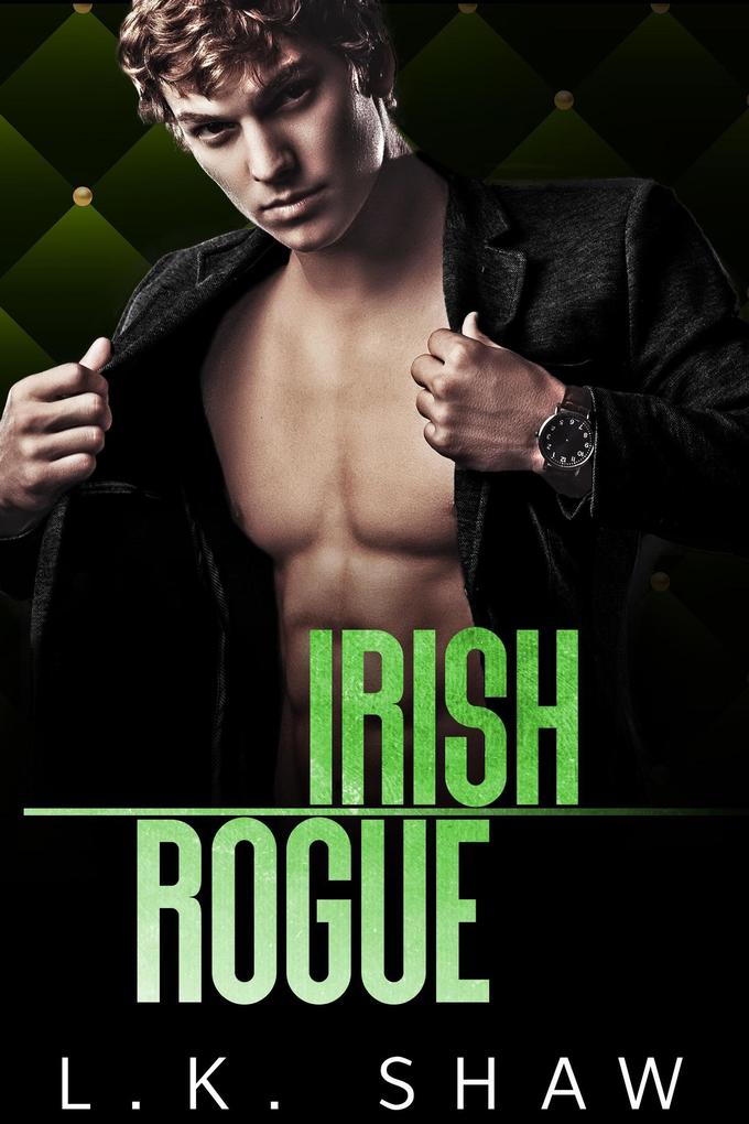 Irish Rogue: An Arranged Marriage Mafia Romance (Brooklyn Kings #5)