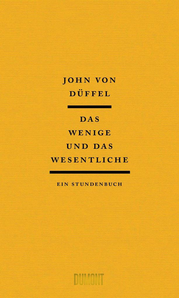 Das Wenige und das Wesentliche
