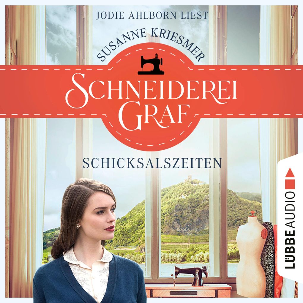 Schneiderei Graf - Schicksalszeiten - Die Bad Godesberg Familiensaga Teil 1