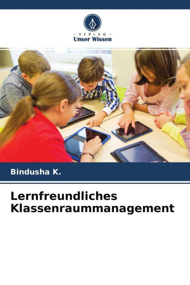 Lernfreundliches Klassenraummanagement