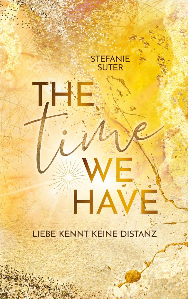 The Time We Have