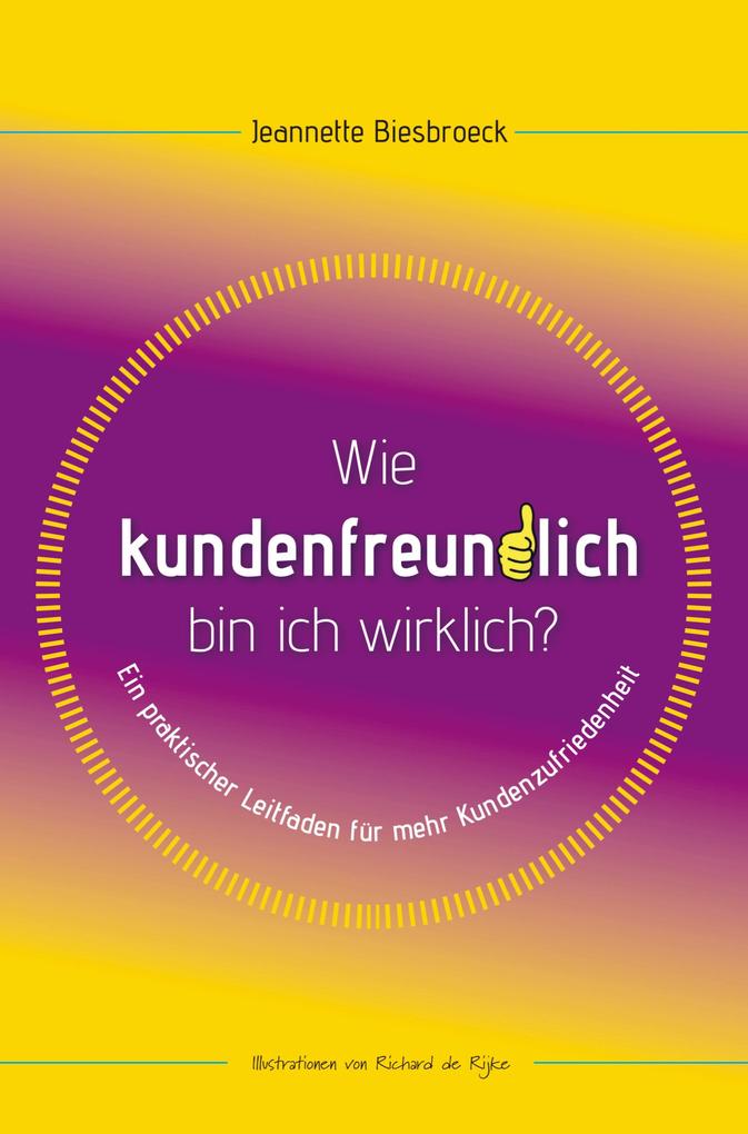 Wie Kundenfreundlich bin ich wirklich?