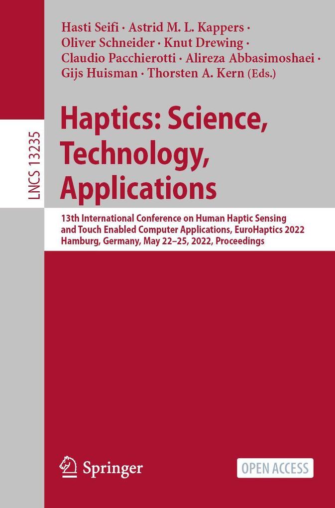 Haptics: Science Technology Applications
