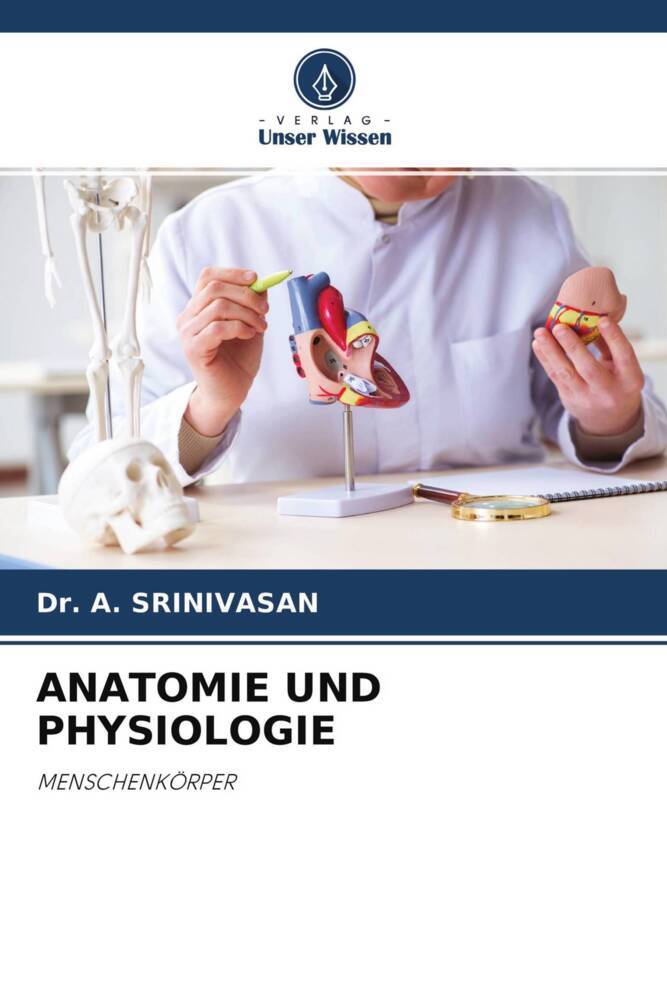 ANATOMIE UND PHYSIOLOGIE