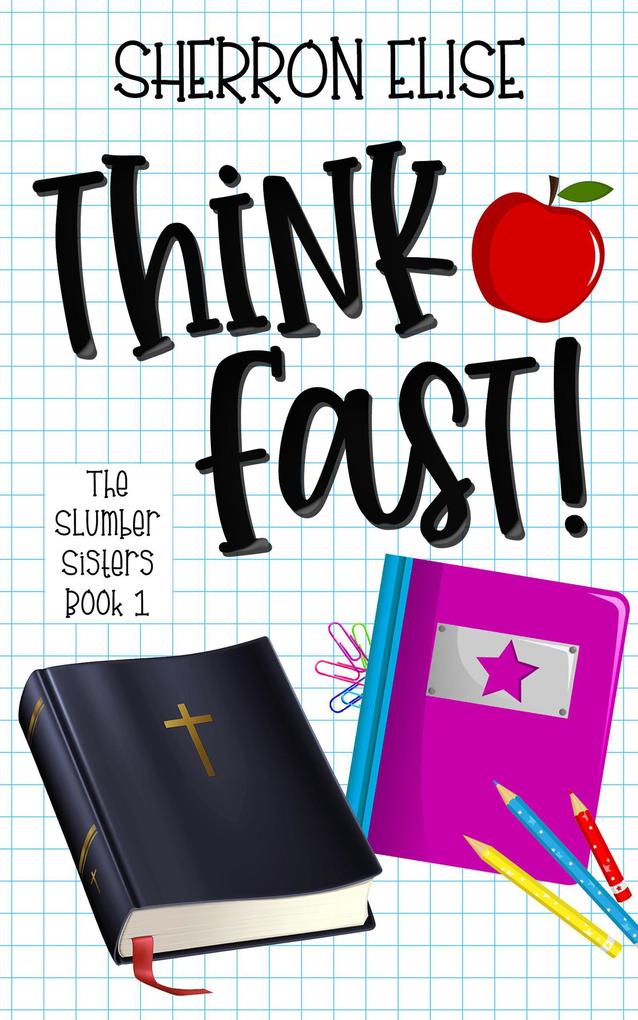 Think Fast (The Slumber Sisters #1)