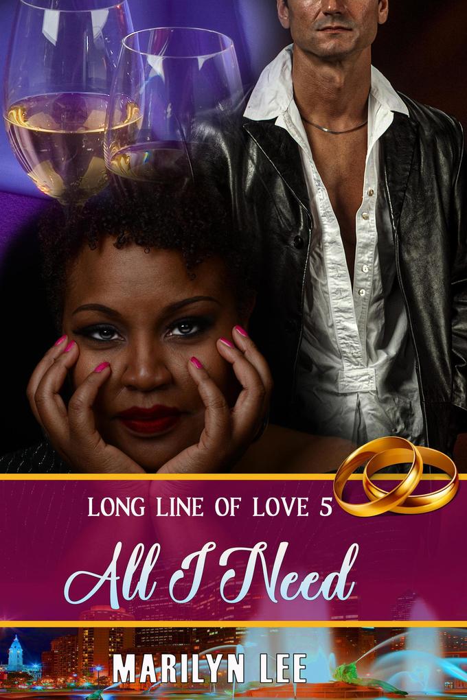 All I Need (Long Line of Love #5)