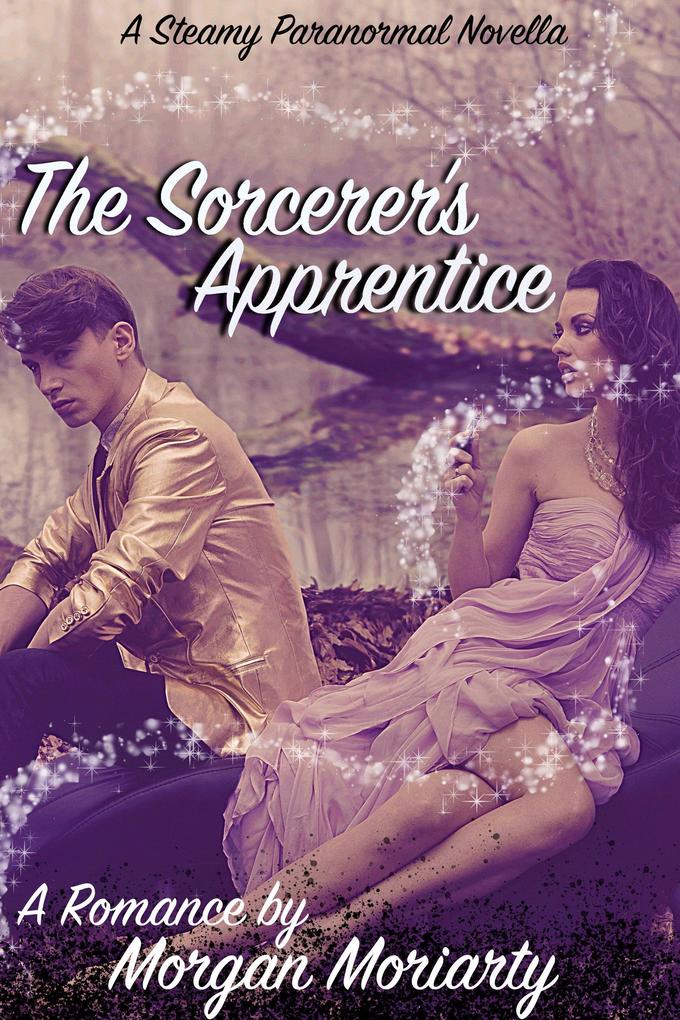 The Sorcerer‘s Apprentice: A Fantasy Romance Novella