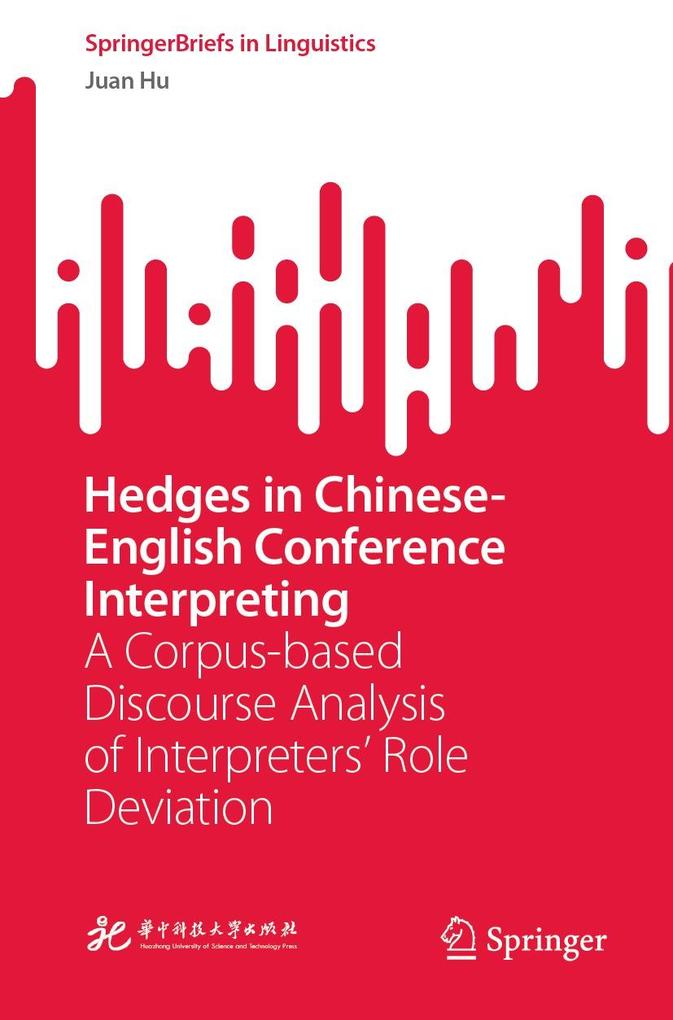 Hedges in Chinese-English Conference Interpreting