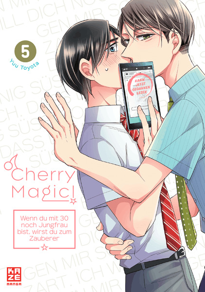 Cherry Magic! - Wenn du mit 30 noch Jungfrau bist wirst du zum Zauberer - Band 5