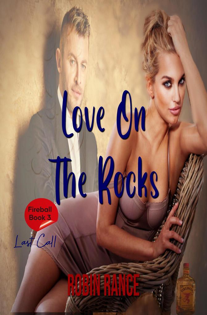 Love On The Rocks (Fireball #3)